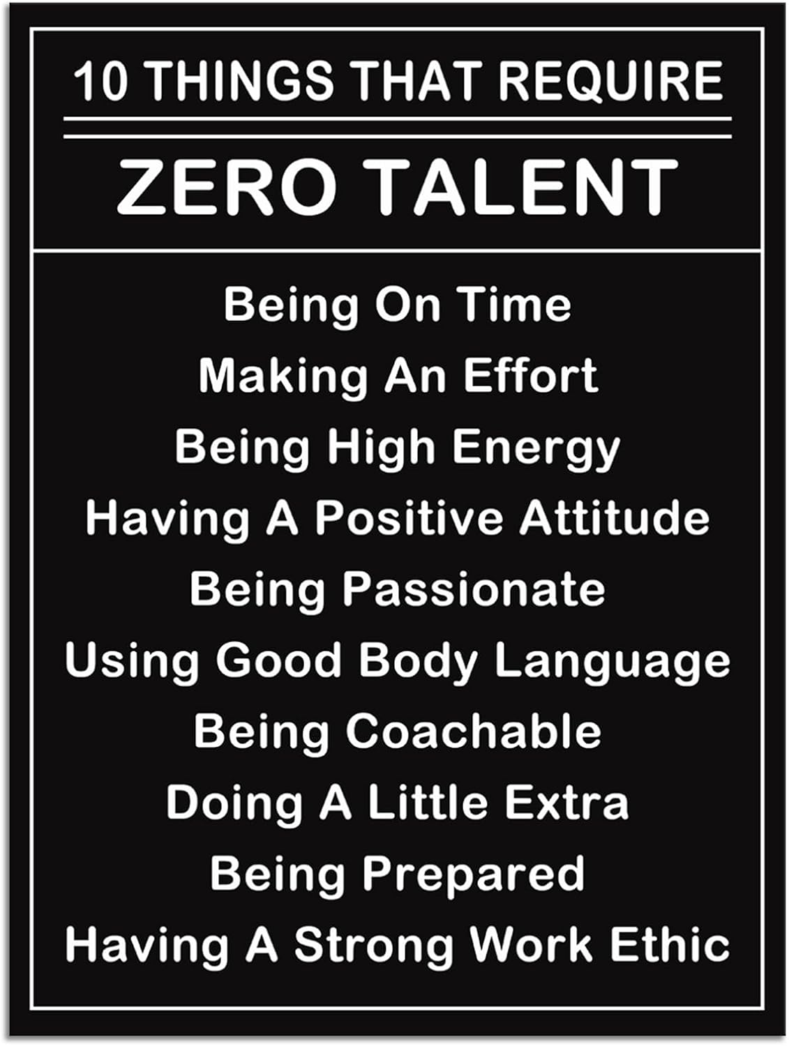 Inspirational Canvas Prints Wall Art Office Decor Ten Things That Require Zero Talent Motivational Poster Paintings Canvas Print Pictures Framed Artwork Modern Living Room Home Decor[18''Wx 24''H]