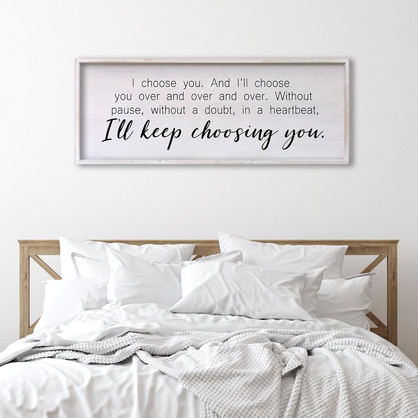 I Choose You Sign Wall Decor Art Above Bed 32X12 Inch I Love You Romantic Wood Framed for Master Bedroom Over Bed I'll Keep Choosing You Sign (White)