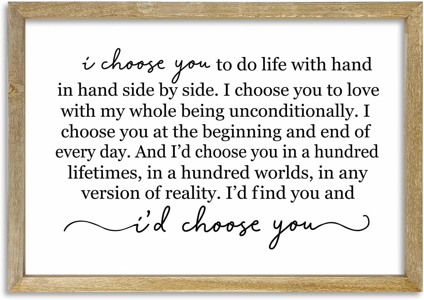 I Choose You To Do Life Sign Wall Decor 16X11 I Love You InchRomantic Marriage Art Wooden Framed Wall Hanging (Wood)